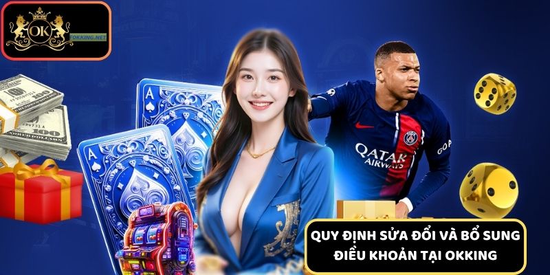 Các quy định về điều khoản bổ sung tại nhà cái Kingbet