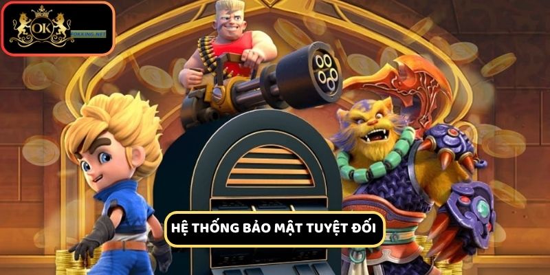 Game nổ hũ uy tín ứng dụng hệ thống bảo mật cao