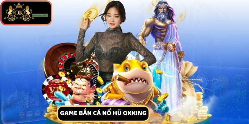 Game Bắn Cá Nổ Hũ – Trò Chơi Đổi Thưởng Siêu Hấp Dẫn